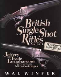 British Single Shot Rifles, Volume 3
by Walter G. Winfer